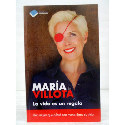 María de Villota La vida es un regalo.jpg