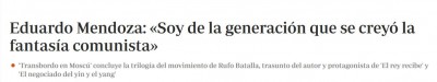Soy de la generación que se creyó la fantasía comunista Eduardo Mendoza.JPG