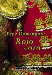 Pepe Dominguín Rojo y oro.jpg