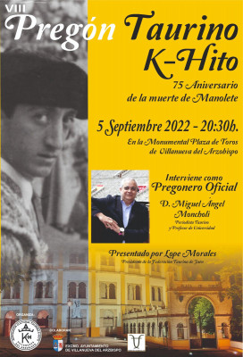 Pregón taurino llamado K Hito Invitado Miguel Ángel Moncholí.jpg