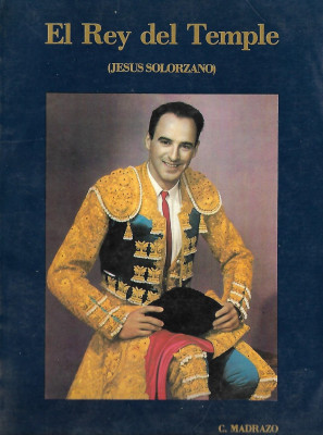 Jesús Solórzano, el rey del temple, torero de Michoacán.jpg