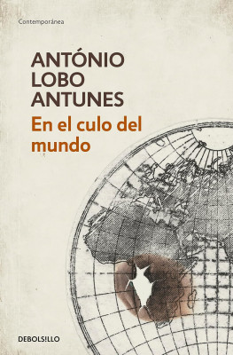 Antonio Lobo Antunes En el culo del mundo.jpg
